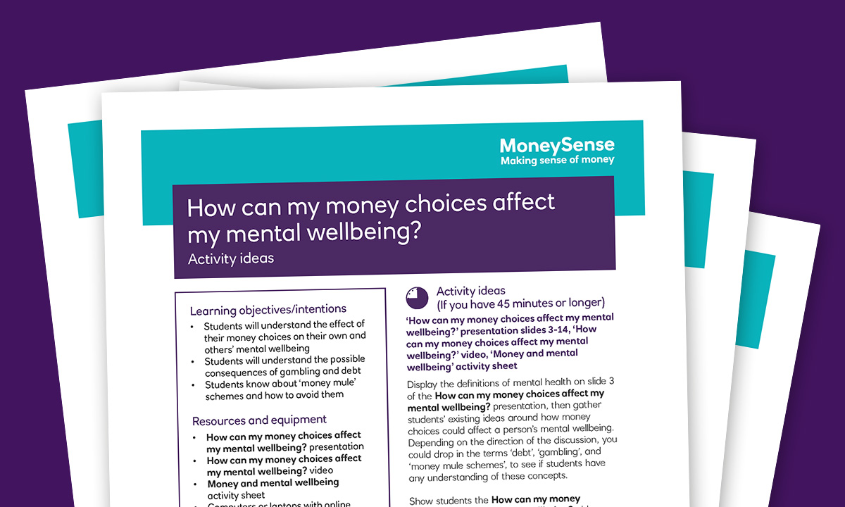 Activity ideas for How can my money choices affect my mental wellbeing?