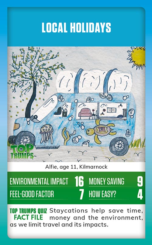 Winning MoneySense COP26 Top Trumps card design - A drawing of a big camper van filled with people's belongings as they go on holiday, with the message, local holidays