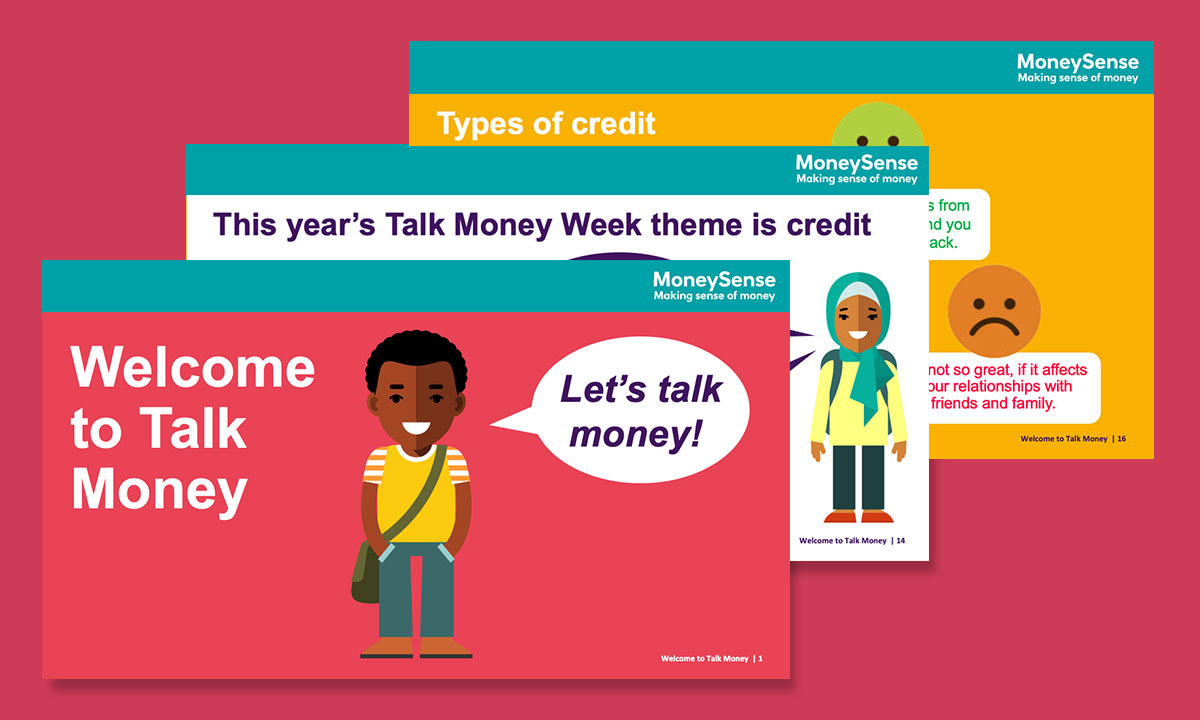 Powerpoint slides for a Talk Money Week presentation. Colourful MoneySense characters features on the slides, along with speech bubbles